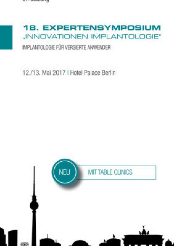 EXPERTENSYMPOSIUM INNOVATIONEN IMPLANTOLOGIE 2017